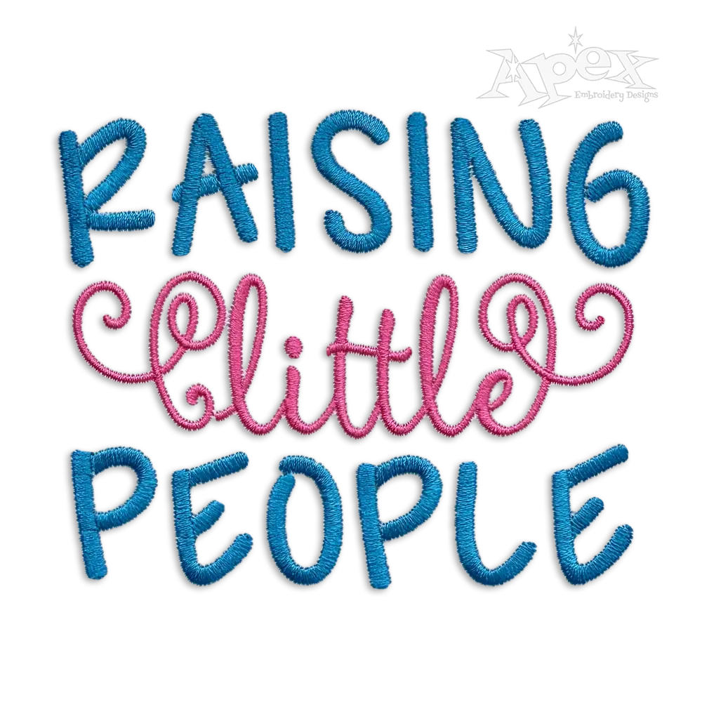 Raising Growing Little People Machine Embroidery Design