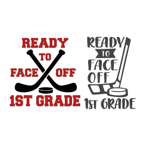 Ready to Face Off First 1st Grade SVG Cuttable Design