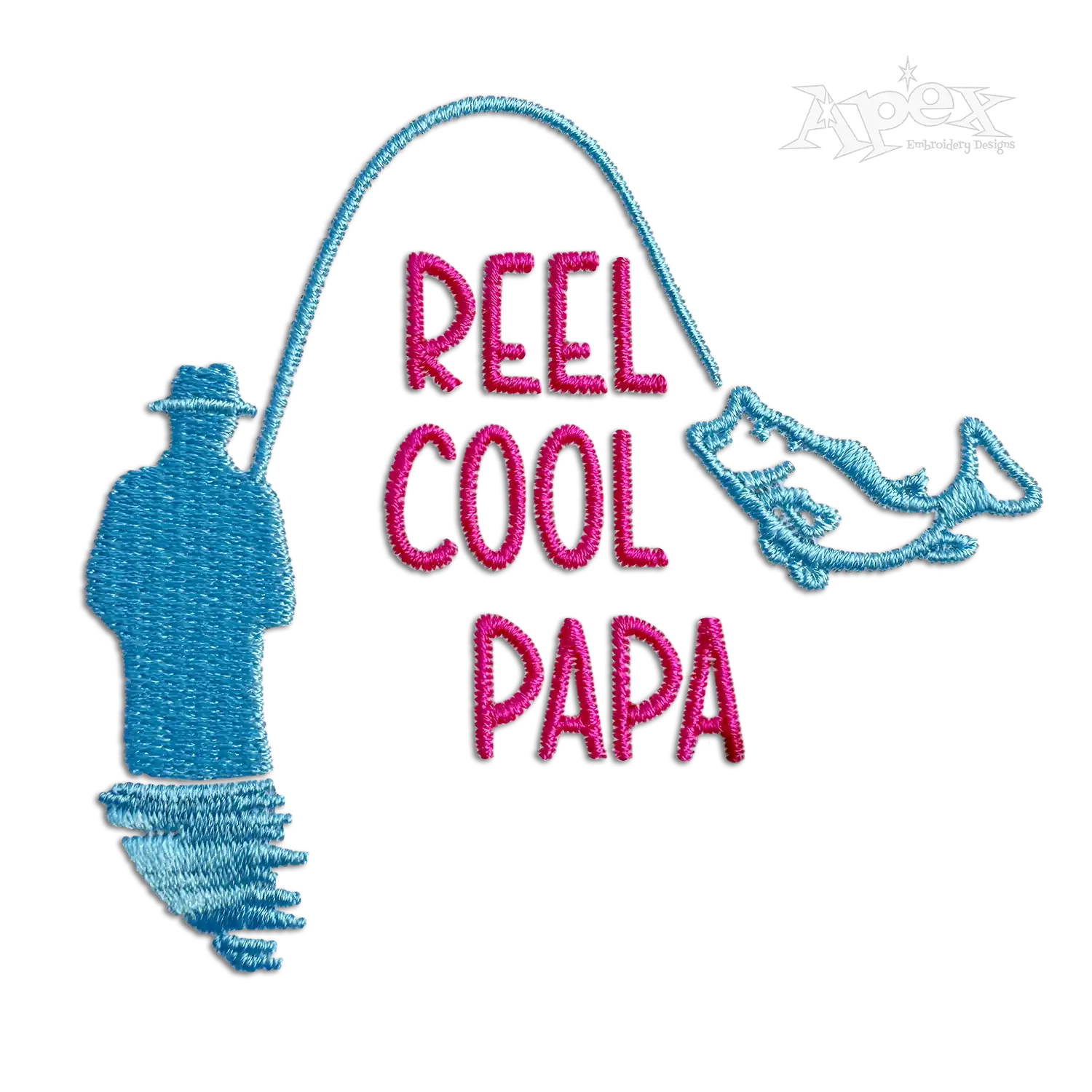 Reel Cool Papa - Machine Embroidery Design - Apex Digitizing