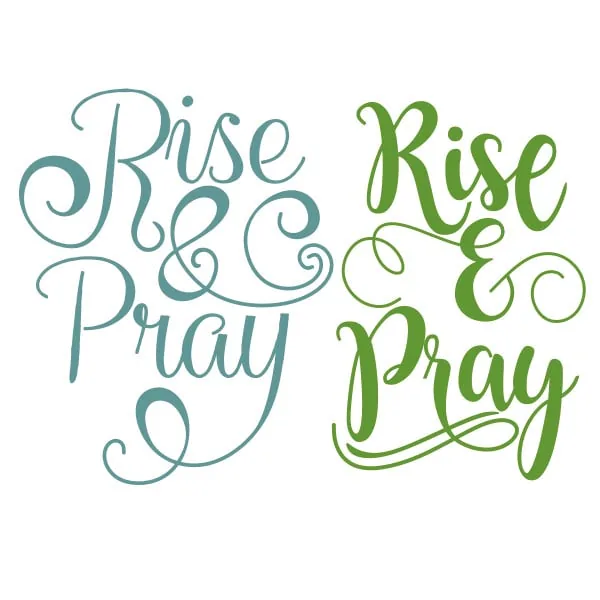 Rise and Pray SVG Cuttable Design