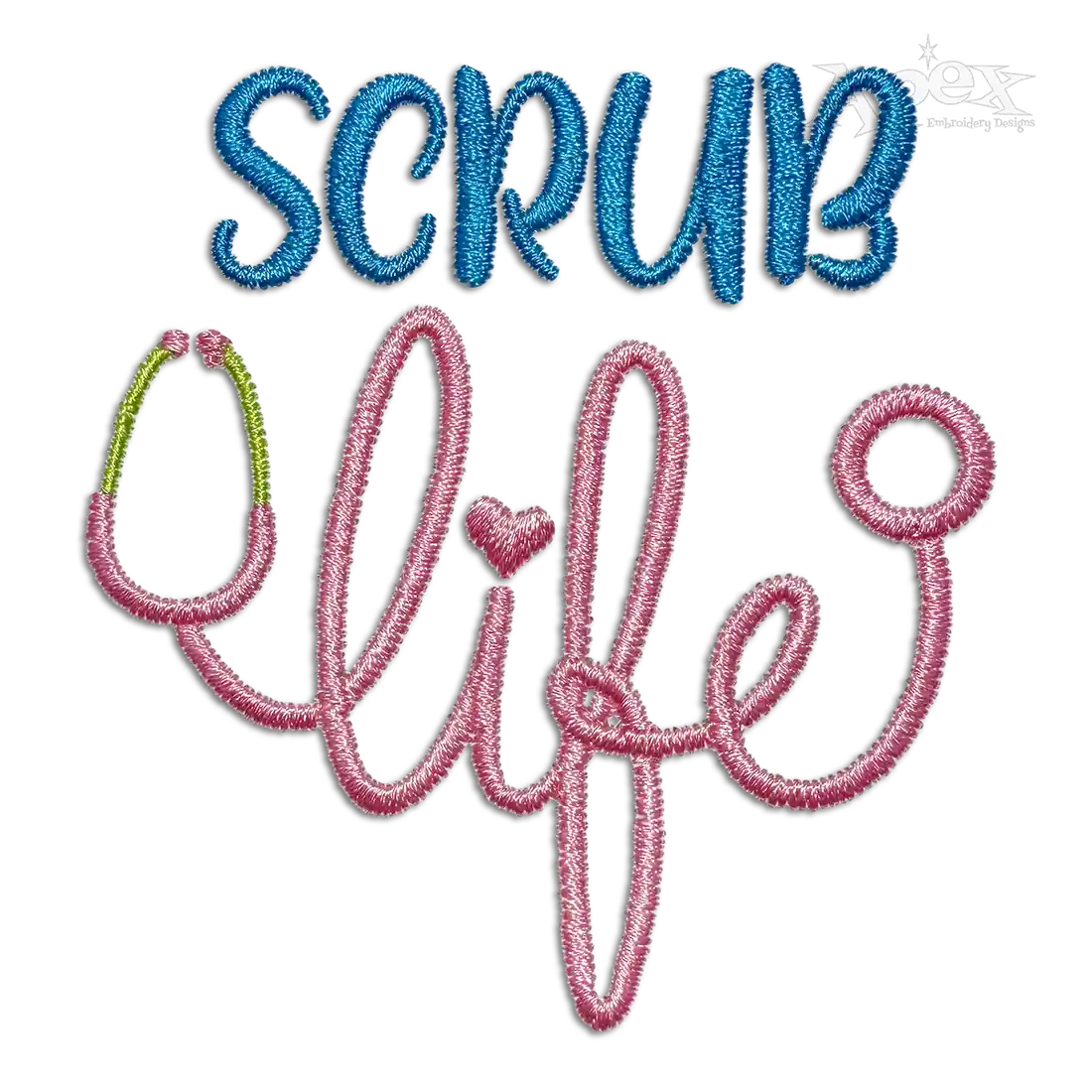 Scrub Doctor Life Stethoscope Machine Embroidery Design Digitizing