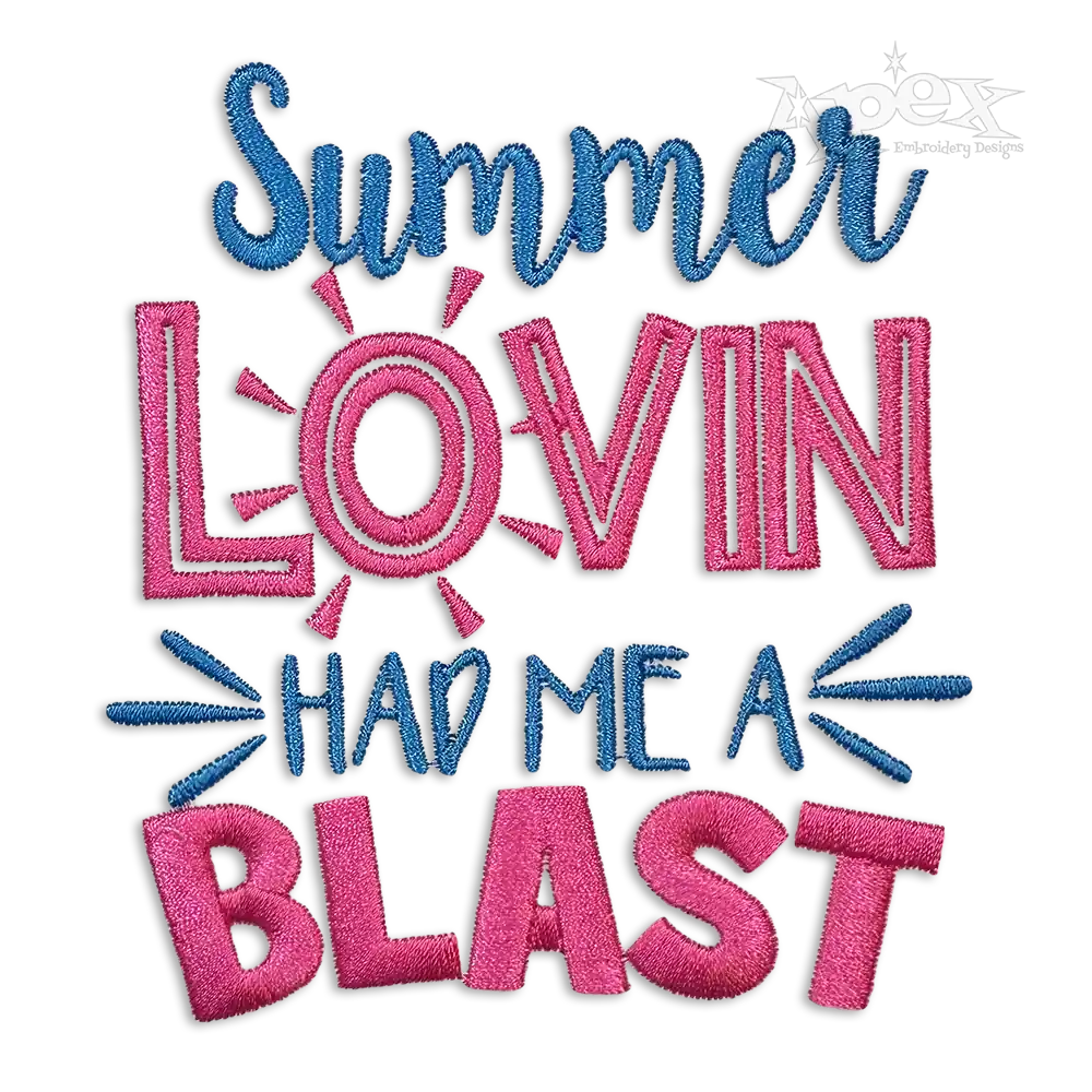 Summer Lovin Had Me a Blast Embroidery Design