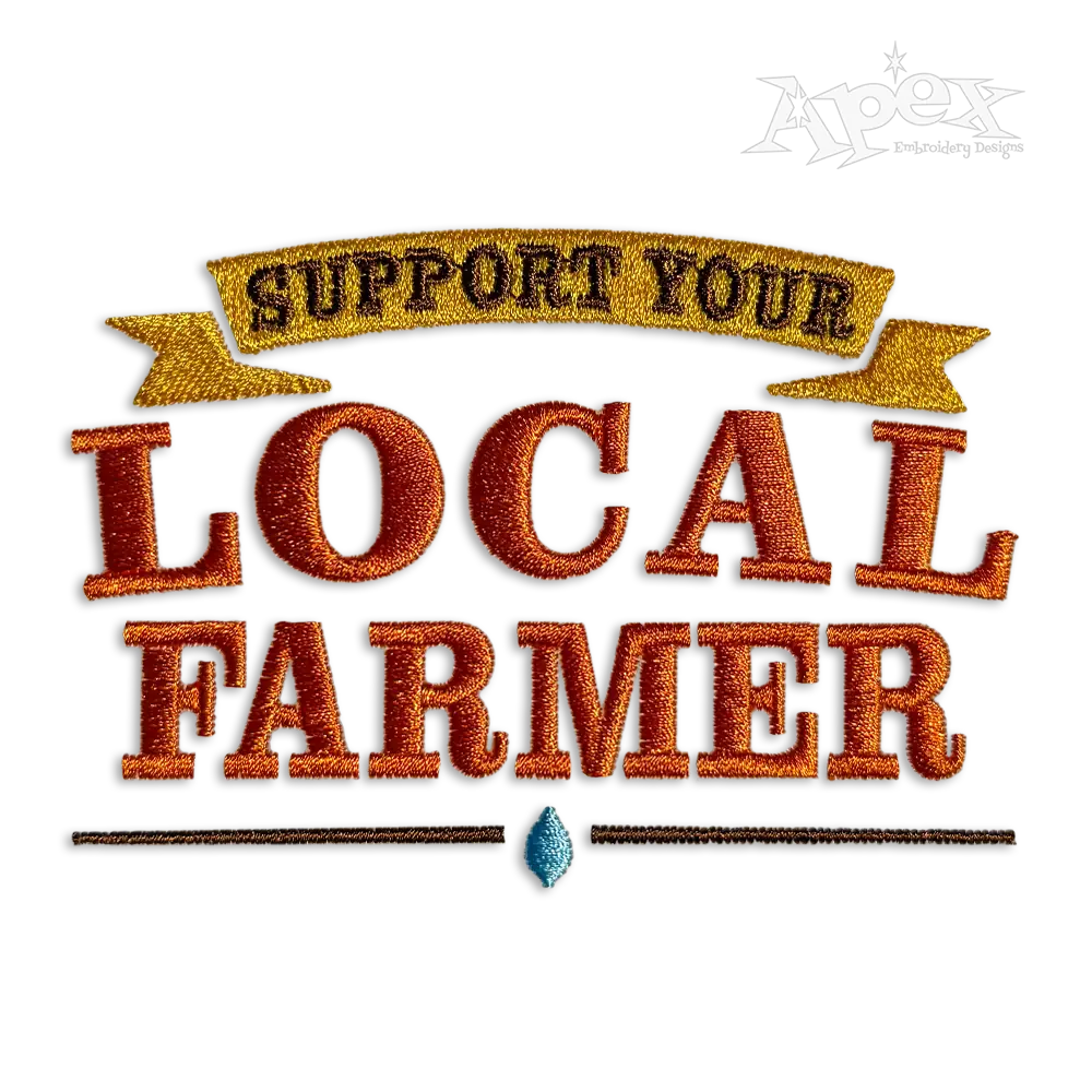 Support Your Local Farmer Machine Embroidery Design by Apex