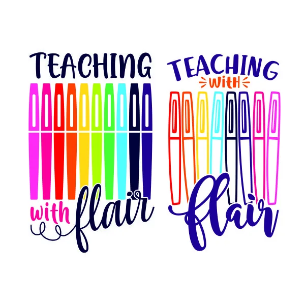 Teaching with Flair SVG Cuttable Design