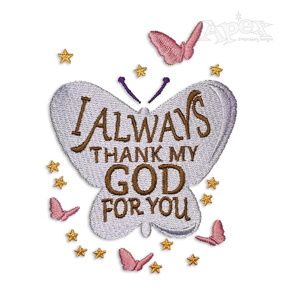 Thank My God For You Machine Embroidery Design by Apex