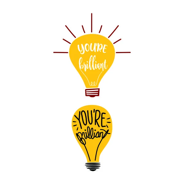 You're Brilliant Lightbulb SVG Cuttable Design