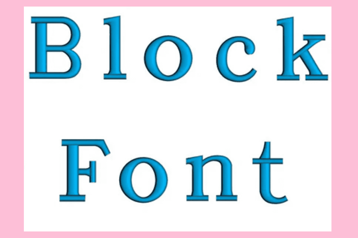 Block fonts embroidery