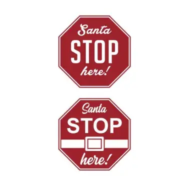 Santa Stop Here Sign Cuttable Design