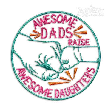 Awesome Dads Raise Awesome Daughters Embroidery Design