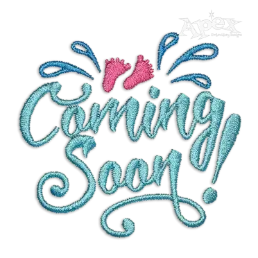 Baby Coming Soon Machine Embroidery Design by Apex