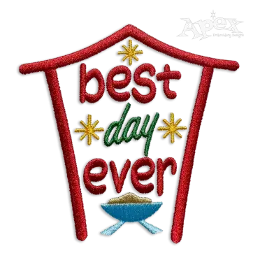 Best Day Ever Christmas Nativity Scene Embroidery Designs