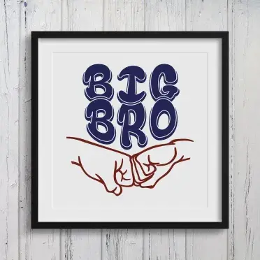 Big Bro Cuttable Design