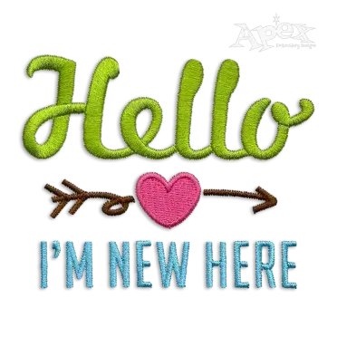 Hello I'm New Here Newborn Baby Machine Embroidery Designs.