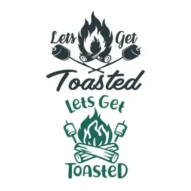 Let's Get Toasted SVG Cuttable Design
