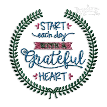 Start Each Day with a Grateful Heart Machine Embroidery Designs