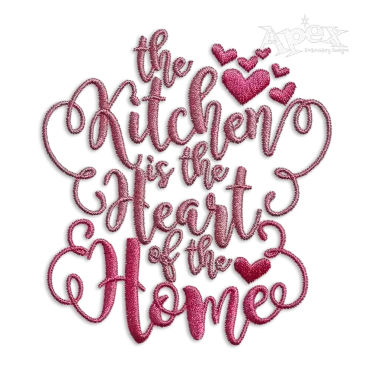 The KITCHEN is the HEART of the HOME Embroidery Designs