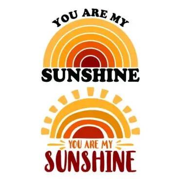 You Are My Sunshine SVG Cuttable Design