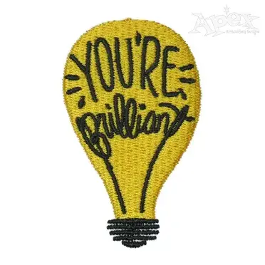 You're Brilliant Lightbulb Embroidery Design