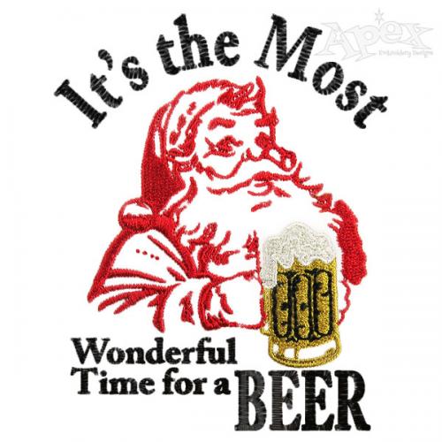 It's The Most Wonderful Time for a Beer Christmas Embroidery Design