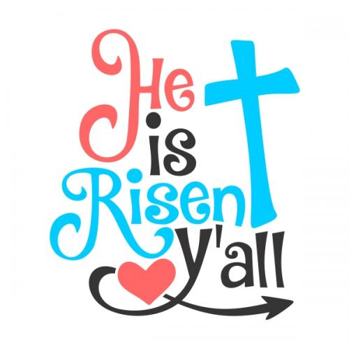He is Risen Yall Easter Cuttable Designs