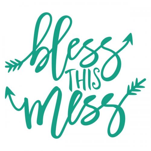 Bless Mess Pack SVG Cuttable Designs