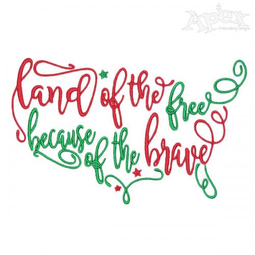 LAND of the FREE Embroidery Designs