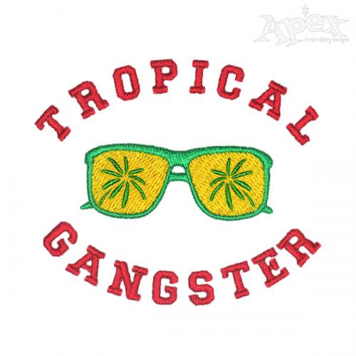 Tropical Gangster Embroidery Designs