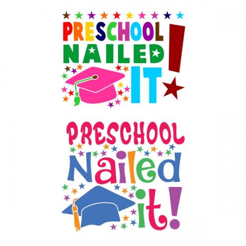 Preschool Graduation Nailed It SVG Cuttable Designs