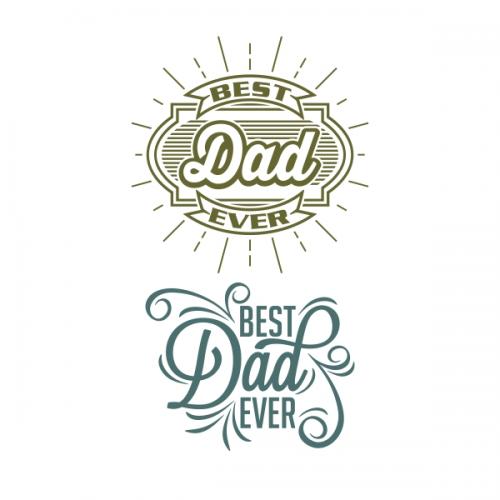 Best Dad Ever SVG Cuttable Design