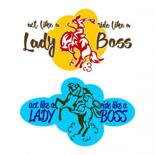 Act Like a Lady - Ride Like a Boss SVG Cuttable Design