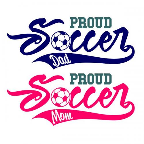 Proud Soccer Mom and Dad SVG Cuttable Design