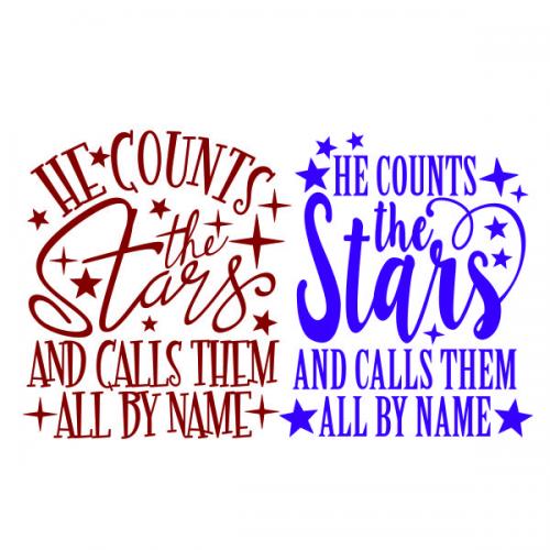He Counts The Stars And Calls Them All By Name SVG Cuttable Design
