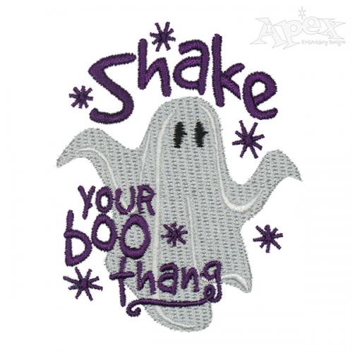 Shake Your Boo Thang Embroidery Design