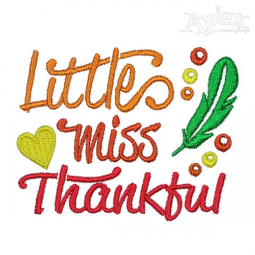 Little Miss Thankful Embroidery Design