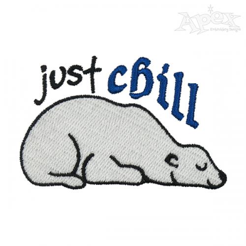 Just Chill Polar Bear Embroidery Design