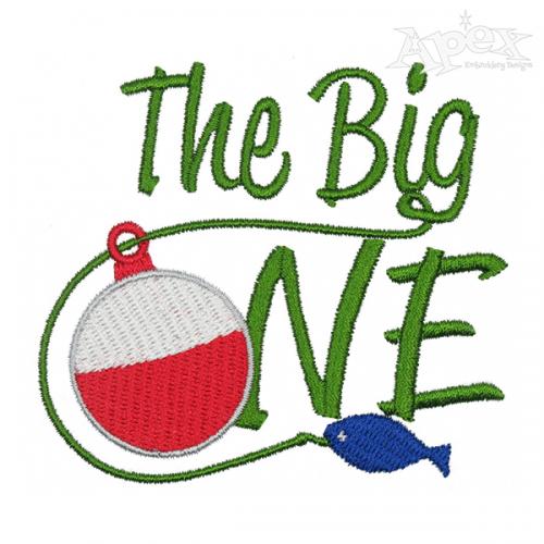 The Big One Embroidery Design