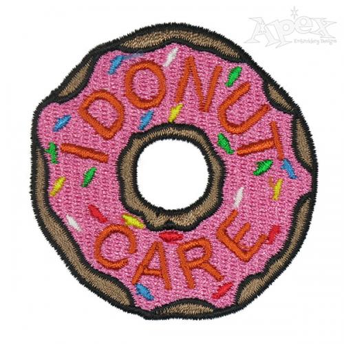 I Donut Care Embroidery Design