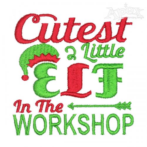 Cutest Little Elf Embroidery Design