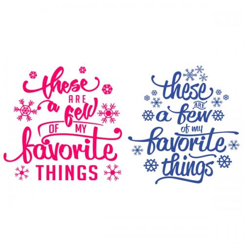 These are a Few of My Favorites Things SVG Cuttable Design