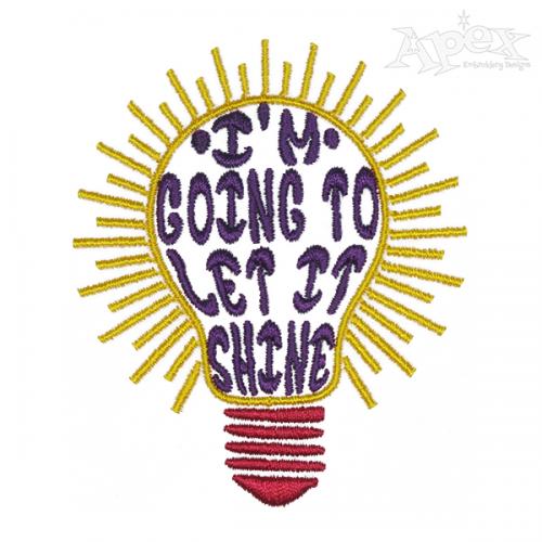 Let It Shine Embroidery Design