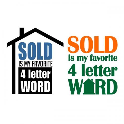 Realtor Sold is My Favorite 4 Letter Word SVG Cuttable Design