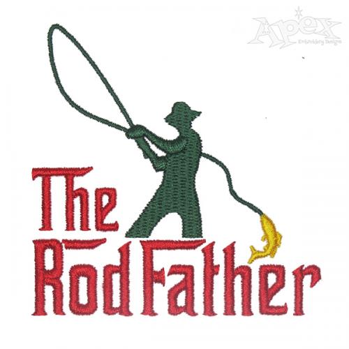 The Rod Father Embroidery Design