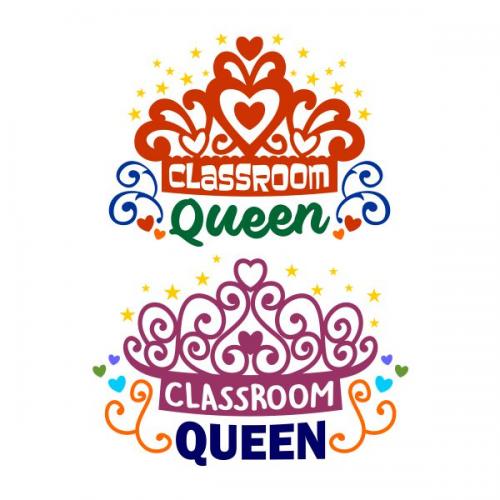 Classroom Queen SVG Cuttable Design