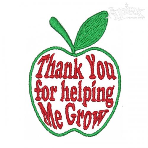 Thank You For Helping Me Grow Embroidery Design