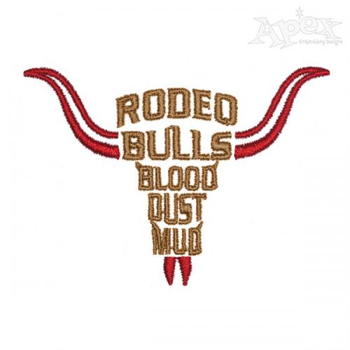 Rodeo Bulls Blood Dust Mud Embroidery Design