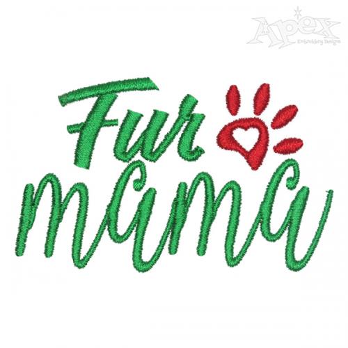 Fur Mama Embroidery Design