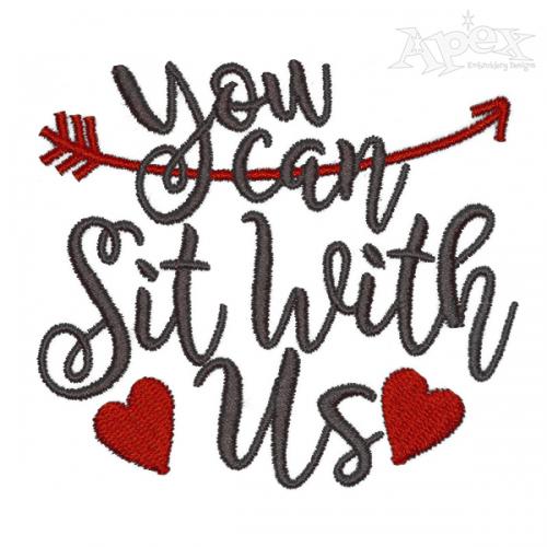 You Can Sit With Us Embroidery Design