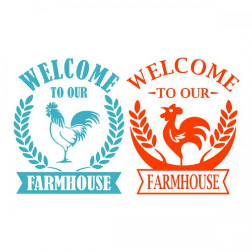 Welcome to Our Farmhouse Rooster SVG Cuttable Design