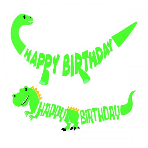 Happy Birthday Dinosaur SVG Cuttable Design