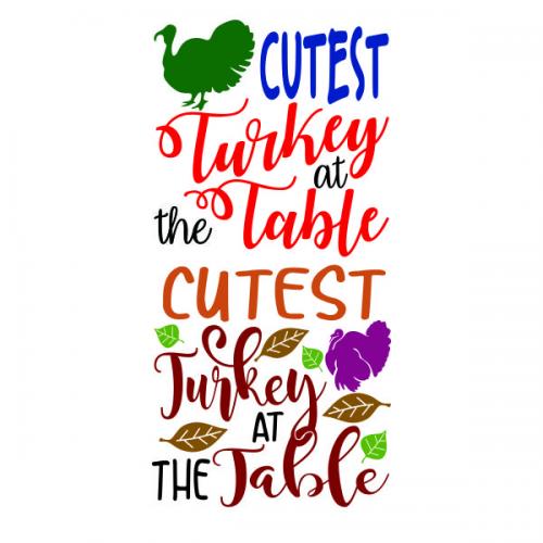 Cutest Turkey at the Table SVG Cuttable Design